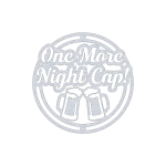 Round aluminum wall art featuring the phrase 'One More Night Cap!' in cursive lettering. Two beer mugs with frothy tops are below the text. The design includes laser-cut details and clean lines on a black background, with a small hanging hole at the top center for easy display.